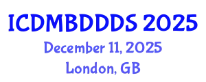 International Conference on Data Mining, Big Data, Database and Data System (ICDMBDDDS) December 11, 2025 - London, United Kingdom