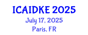 International Conference on Artificial Intelligence, Data and Knowledge Engineering (ICAIDKE) July 17, 2025 - Paris, France