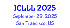 International Conference on Languages, Literature and Linguistics (ICLLL) September 29, 2025 - San Francisco, United States