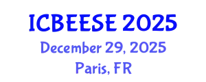 International Conference on Biological, Ecological and Environmental Sciences, and Engineering (ICBEESE) December 29, 2025 - Paris, France