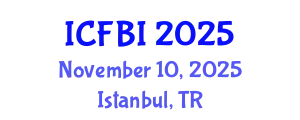 International Conference on Finance, Banking and Insurance (ICFBI) November 10, 2025 - Istanbul, Turkey