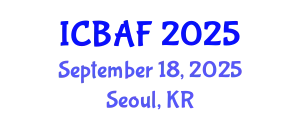 International Conference on Banking, Accounting and Finance (ICBAF) September 18, 2025 - Seoul, Republic of Korea