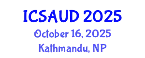 International Conference on Sustainable Architecture and Urban Design (ICSAUD) October 16, 2025 - Kathmandu, Nepal