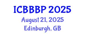 International Conference on Bioenergy, Biogas and Biogas Production (ICBBBP) August 21, 2025 - Edinburgh, United Kingdom