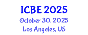 International Conference on Biomedical Engineering (ICBE) October 30, 2025 - Los Angeles, United States