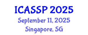 International Conference on Acoustics, Speech and Signal Processing (ICASSP) September 11, 2025 - Singapore, Singapore