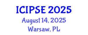 International Conference on Industrial and Production Systems Engineering (ICIPSE) August 14, 2025 - Warsaw, Poland