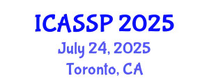 International Conference on Acoustics, Speech and Signal Processing (ICASSP) July 24, 2025 - Toronto, Canada