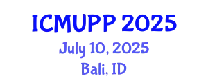 International Conference on Microplastics and Urban Plastic Pollution (ICMUPP) July 10, 2025 - Bali, Indonesia