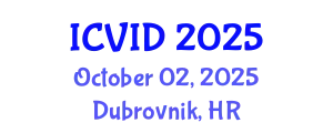 International Conference on Virology and Infectious Diseases (ICVID) October 02, 2025 - Dubrovnik, Croatia