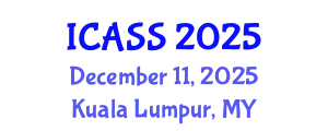 International Conference on Astronomy and Space Sciences (ICASS) December 11, 2025 - Kuala Lumpur, Malaysia