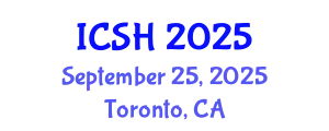 International Conference on Social Sciences and Humanities (ICSH) September 25, 2025 - Toronto, Canada