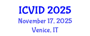 International Conference on Virology and Infectious Diseases (ICVID) November 17, 2025 - Venice, Italy