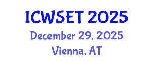 International Conference on Women in Science, Engineering and Technology (ICWSET) December 29, 2025 - Vienna, Austria