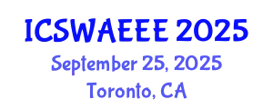 International Conference on Soil, Water, Air, Energy, Ecology and Environment (ICSWAEEE) September 25, 2025 - Toronto, Canada