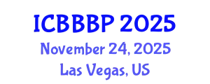 International Conference on Bioenergy, Biogas and Biogas Production (ICBBBP) November 24, 2025 - Las Vegas, United States