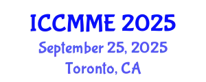 International Conference on Chemical, Materials and Metallurgical Engineering (ICCMME) September 25, 2025 - Toronto, Canada