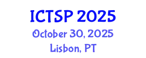 International Conference on Telecommunications and Signal Processing (ICTSP) October 30, 2025 - Lisbon, Portugal