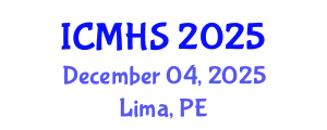 International Conference on Medicine and Health Sciences (ICMHS) December 04, 2025 - Lima, Peru