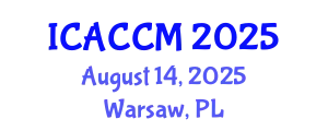 International Conference on Anesthesiology and Critical Care Medicine (ICACCM) August 14, 2025 - Warsaw, Poland