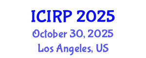 International Conference on Immigration and Refugee Policy (ICIRP) October 30, 2025 - Los Angeles, United States