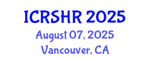International Conference on Reproductive and Sexual Health Research (ICRSHR) August 07, 2025 - Vancouver, Canada