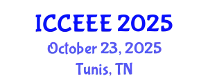 International Conference on Computer, Electrical and Electronics Engineering (ICCEEE) October 23, 2025 - Tunis, Tunisia
