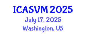 International Conference on Animal Science and Veterinary Medicine (ICASVM) July 17, 2025 - Washington, United States