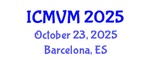 International Conference on Molecular Virology and Microbiology (ICMVM) October 23, 2025 - Barcelona, Spain