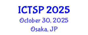 International Conference on Telecommunications and Signal Processing (ICTSP) October 30, 2025 - Osaka, Japan