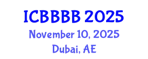 International Conference on Biomathematics, Biostatistics, Bioinformatics and Bioengineering (ICBBBB) November 10, 2025 - Dubai, United Arab Emirates