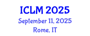 International Conference on Leadership and Management (ICLM) September 11, 2025 - Rome, Italy