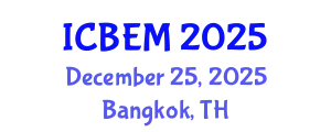International Conference on Business, Economics and Management (ICBEM) December 25, 2025 - Bangkok, Thailand