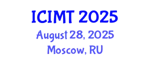 International Conference on Innovation, Management and Technology (ICIMT) August 28, 2025 - Moscow, Russia