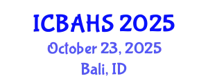 International Conference on Biomedical and Health Sciences (ICBAHS) October 23, 2025 - Bali, Indonesia