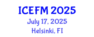 International Conference on Economics, Finance and Management (ICEFM) July 17, 2025 - Helsinki, Finland