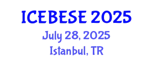 International Conference on Environmental, Biological, Ecological Sciences and Engineering (ICEBESE) July 28, 2025 - Istanbul, Turkey