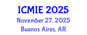 International Conference on Mechatronics, Manufacturing and Industrial Engineering (ICMIE) November 27, 2025 - Buenos Aires, Argentina