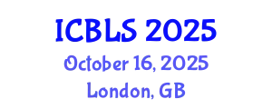 International Conference on Biological and Life Sciences (ICBLS) October 16, 2025 - London, United Kingdom