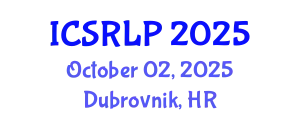 International Conference on Speech Recognition and Language Processing (ICSRLP) October 02, 2025 - Dubrovnik, Croatia