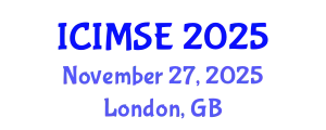 International Conference on Industrial and Manufacturing Systems Engineering (ICIMSE) November 27, 2025 - London, United Kingdom