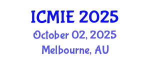 International Conference on Mechatronics, Manufacturing and Industrial Engineering (ICMIE) October 02, 2025 - Melbourne, Australia
