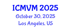 International Conference on Molecular Virology and Microbiology (ICMVM) October 30, 2025 - Los Angeles, United States