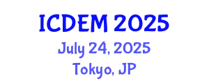 International Conference on Disaster and Emergency Management (ICDEM) July 24, 2025 - Tokyo, Japan