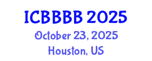 International Conference on Biomathematics, Biostatistics, Bioinformatics and Bioengineering (ICBBBB) October 23, 2025 - Houston, United States