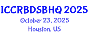International Conference on Climate Responsive Building Design, Sustainable Building and Housing Quality (ICCRBDSBHQ) October 23, 2025 - Houston, United States