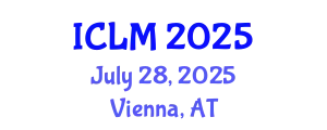 International Conference on Leadership and Management (ICLM) July 28, 2025 - Vienna, Austria