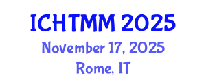 International Conference on Hospitality, Tourism Marketing and Management (ICHTMM) November 17, 2025 - Rome, Italy