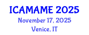 International Conference on Aerospace, Mechanical, Automotive and Materials Engineering (ICAMAME) November 17, 2025 - Venice, Italy