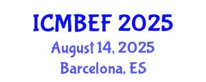 International Conference on Management, Business, Economics and Finance (ICMBEF) August 14, 2025 - Barcelona, Spain